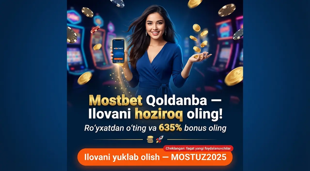 Mostbet Qoldanba – Rasmiy Mobil Ilova Yuklab Olish